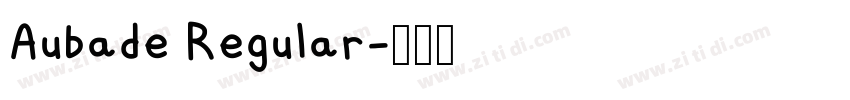 Aubade Regular字体转换